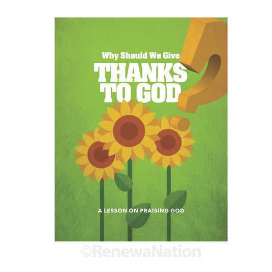 Why Should We Give Thanks to God Stand-Alone Lesson